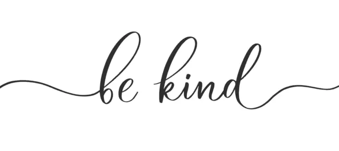 Be Kind