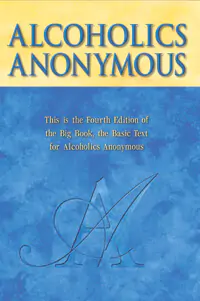 Addiction Alcoholics Anonymous Big Book