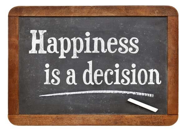 happiness is a decision