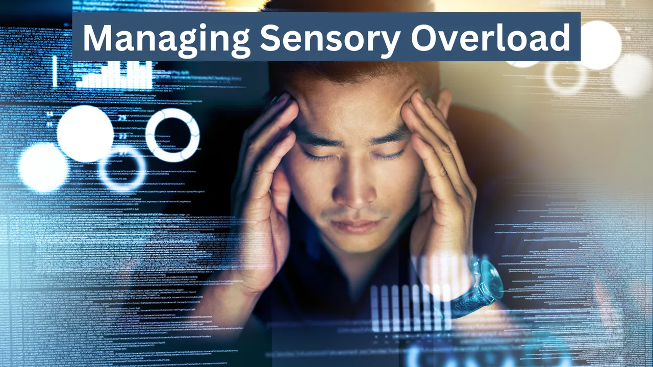 Managing ADHD Sensory Overload